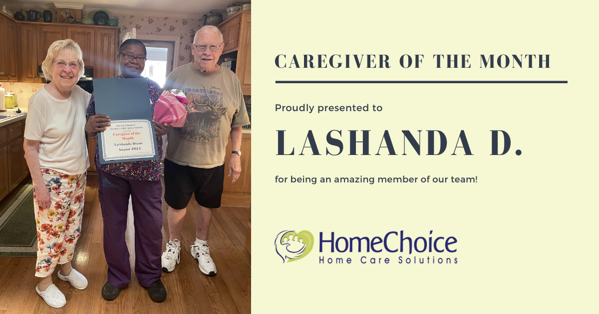 Lashanda, our Caregiver of the Month for Aug 2024.